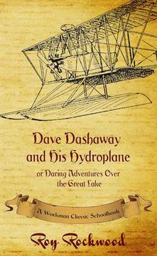 portada Dave Dashaway and His Hydroplane: A Workman Classic Schoolbook