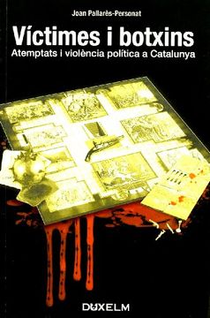 portada VÍCTIMES I BOTXINS: Atemptats i violència política a Catalunya (DUX-CAT) (in Spanish)