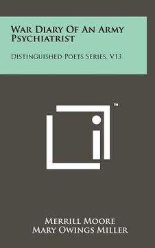 portada war diary of an army psychiatrist: distinguished poets series, v13 (en Inglés)