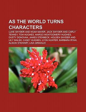 portada as the world turns characters: luke snyder and noah mayer, jack snyder and carly tenney, katie peretti, tom hughes, margo montgomery hughes