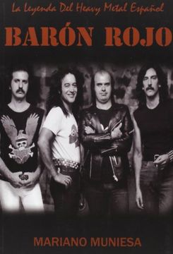 portada Baron Rojo. La Leyenda del Heavy Metal Español (in Spanish)