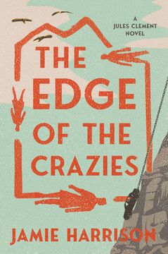 portada The Edge of the Crazies: A Jules Clement Novel (en Inglés)