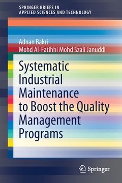 portada Systematic Industrial Maintenance to Boost the Quality Management Programs (en Inglés)