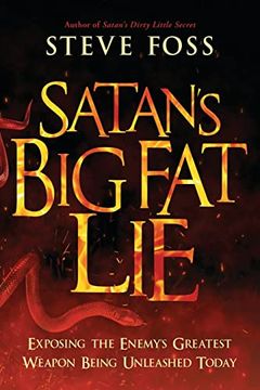 portada Satan’S big fat lie (en Inglés)