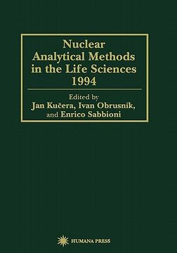 portada nuclear analytical methods in the life sciences ' 1994 (en Inglés)