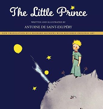 portada The Little Prince: New Translation by Richard Mathews With Restored Original art (en Inglés)