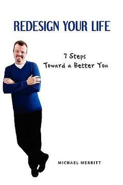 portada redesign your life: 7 steps toward a better you (en Inglés)
