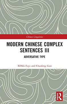 portada Modern Chinese Complex Sentences iii (Chinese Linguistics) (en Inglés)