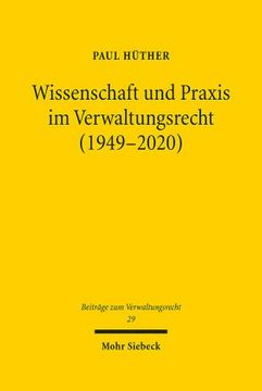 portada Wissenschaft Und PRAXIS Im Verwaltungsrecht (1949-2020) (en Alemán)