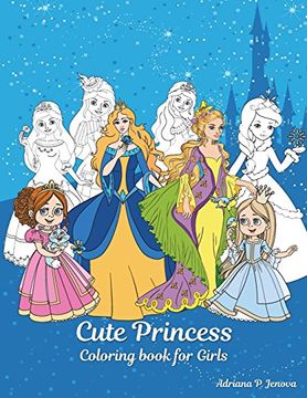 portada Cute Princess Coloring Book for Girls: Princess Books for Girls 4-8,Kids Coloring Book Color Fun! (en Inglés)