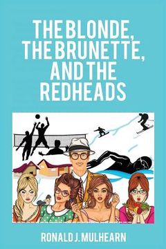 portada The Blonde, the Brunette, and the Redheads (en Inglés)