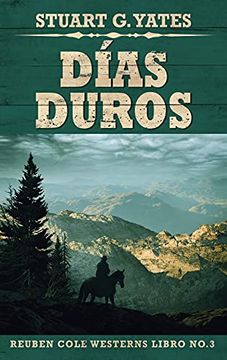 portada Días Duros (3) (Reuben Cole) (in Spanish)