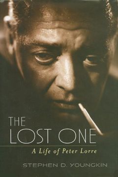 portada The Lost One: A Life of Peter Lorre (en Inglés)