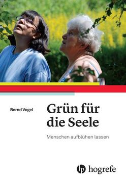 portada Grün für die Seele: Menschen Aufblühen Lassen (in German)