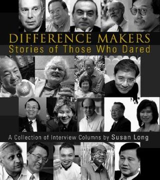portada Difference Makers: Stories of Those Who Dared - A Collection of Interview Columns by Susan Long (English Version) (en Inglés)