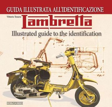 portada Lambretta: Illustrated Guide to the Identification (en Inglés)