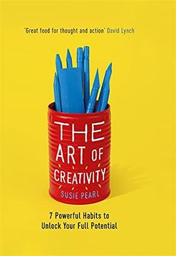 portada The Art of Creativity: 7 Powerful Habits to Unlock Your Full Potential (en Inglés)