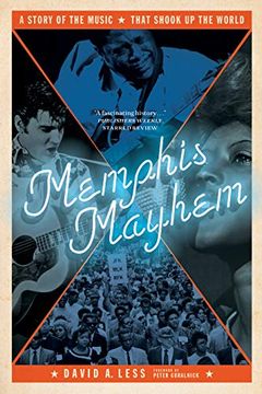 portada Memphis Mayhem: A Story of the Music That Shook up the World (in English)