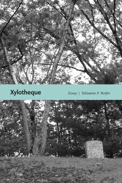 portada Xylotheque: Essays (en Inglés)