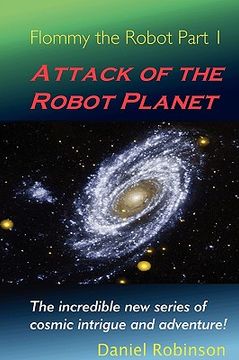portada flommy the robot 1: attack of the robot planet (in English)