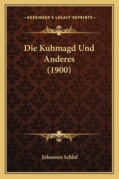 portada Die Kuhmagd Und Anderes (1900) (en Alemán)