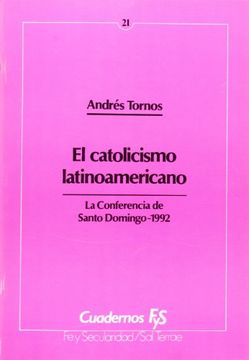 portada Catolicismo latinoamericano, El: La conferencia de Santo Domingo-1992 (Cuadernos FyS)