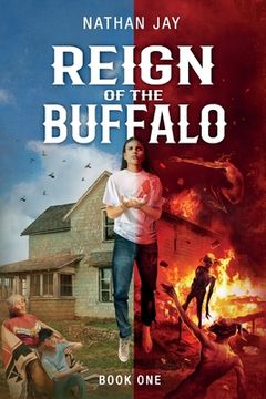portada Reign of the Buffalo: Book 1: The Power of Secrets (in English)
