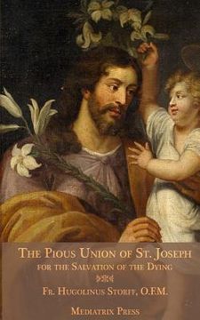 portada The Pious Union of St. Joseph: For the Salvation of the Dying