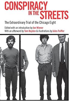portada Conspiracy in the Streets: The Extraordinary Trial of the Chicago Eight (en Inglés)