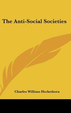 portada the anti-social societies (en Inglés)