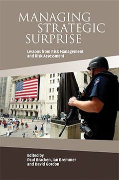 portada Managing Strategic Surprise Hardback: Lessons From Risk Management and Risk Assessment: 0 (in English)