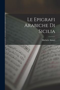 portada Le Epigrafi Arabiche Di Sicilia (in Italian)