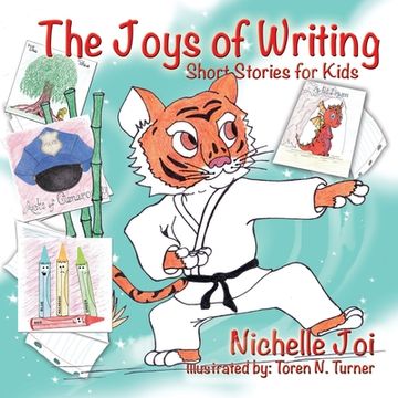 portada The Joys of Writing: Short Stories for Kids (en Inglés)