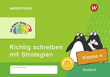 portada Die Bunte Reihe - Deutsch: Richtig Schreiben mit Strategien Klasse 4 (en Alemán)