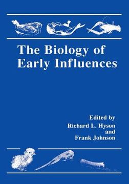 portada The Biology of Early Influences (en Inglés)