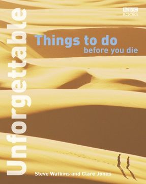 portada Unforgettable Things to do Before you die (Unforgettable. Before you die s) (in English)