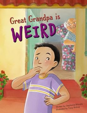 portada Great Grandpa Is Weird (en Inglés)