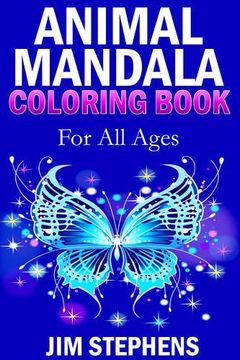portada Animal Mandala Coloring Book: For All Ages (en Inglés)