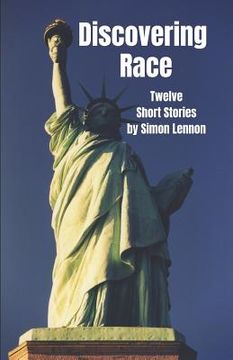 portada Discovering Race: Twelve Short Stories (in English)