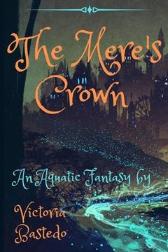 portada The Mere's Crown: Anthym Quest: Book Two
