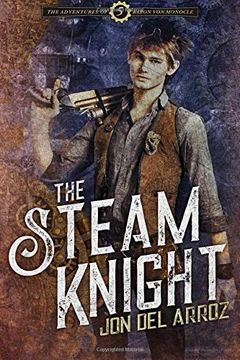 portada The Steam Knight (The Adventures of Baron von Monocle) 