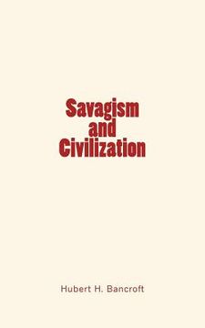 portada Savagism and Civilization