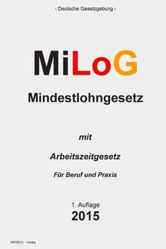 portada MiLoG: Mindestlohngesetz (en Alemán)