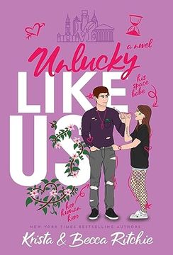 portada Unlucky Like us (Special Edition Hardcover): Like us Series: Billionaires & Bodyguards Book 12 