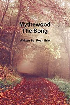 portada Mythewood, Book 3, the Song
