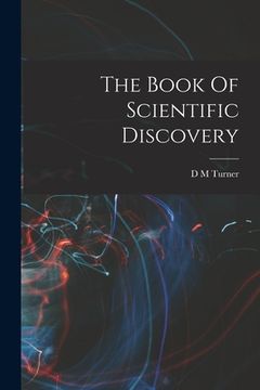 portada The Book Of Scientific Discovery (en Inglés)