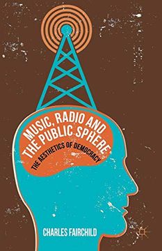 portada Music, Radio and the Public Sphere (en Inglés)
