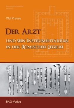 portada Der Arzt und sein Instrumentarium in der römischen Legion (in German)