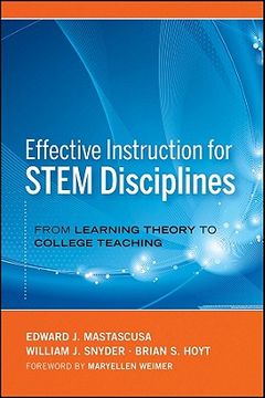 portada Effective Instruction for STEM Disciplines: From Learning Theory to College Teaching 
