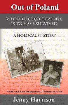 portada Out of Poland: When the best revenge is to have survived (en Inglés)